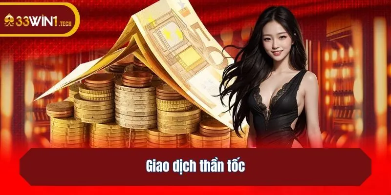 Giao dịch thần tốc