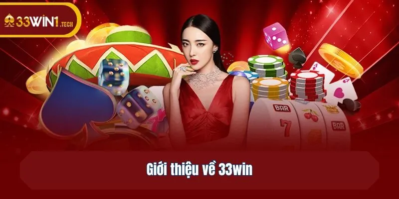Giới thiệu về 33win